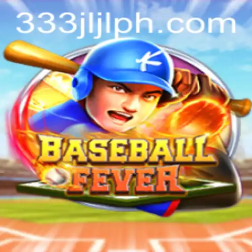 BaseballFever: The Ultimate Gaming Experience with 333jljl