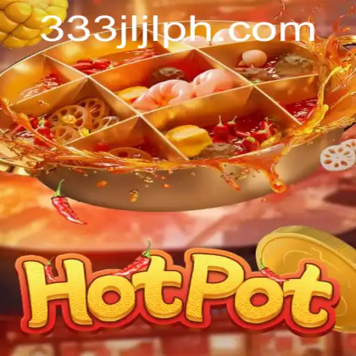 Exploring the Intriguing World of Hotpot: A Game of Strategy and Surprise