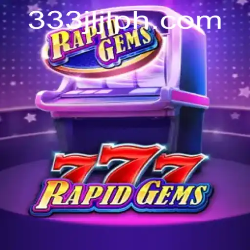 Exploring the Exciting World of RapidGems777